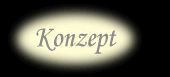 Konzept, Organisation, Moderation